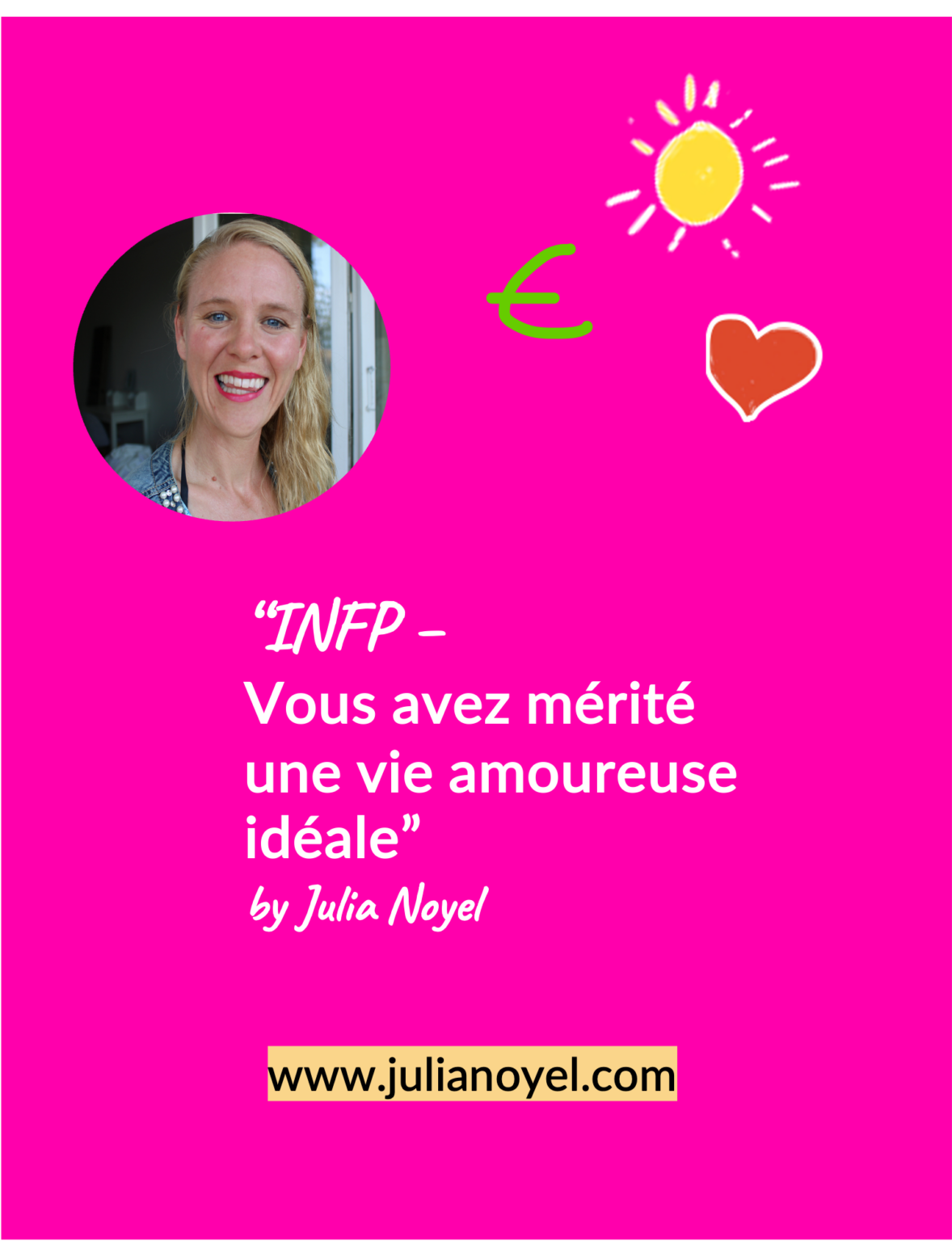 Comment Réussir Sa Vie Amoureuse Julia Noyel 