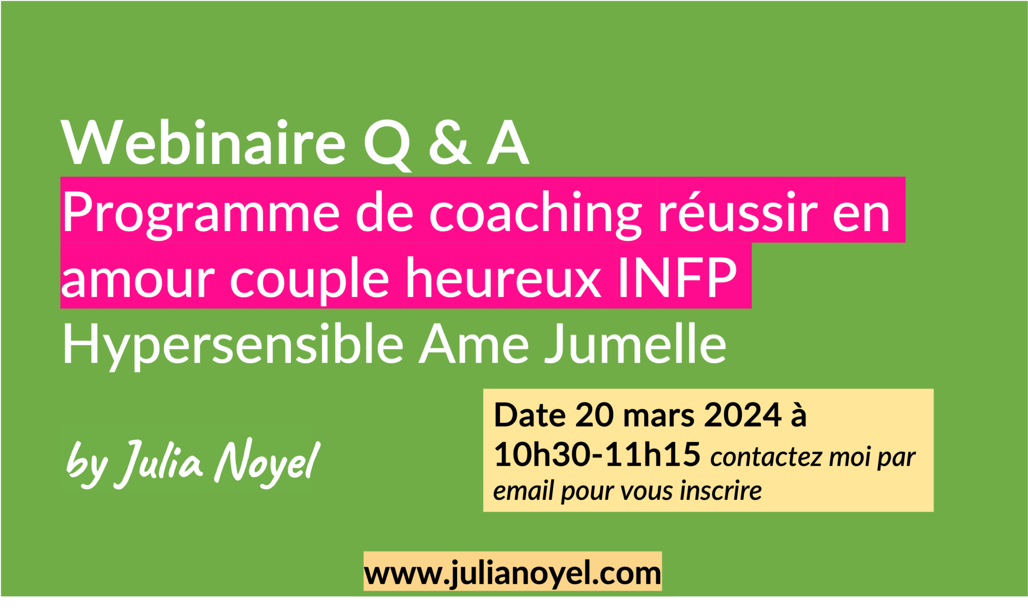 Webinaire Q & A Programme de coaching réussir en amour couple heureux INFP Hypersensible Ame Jumelle