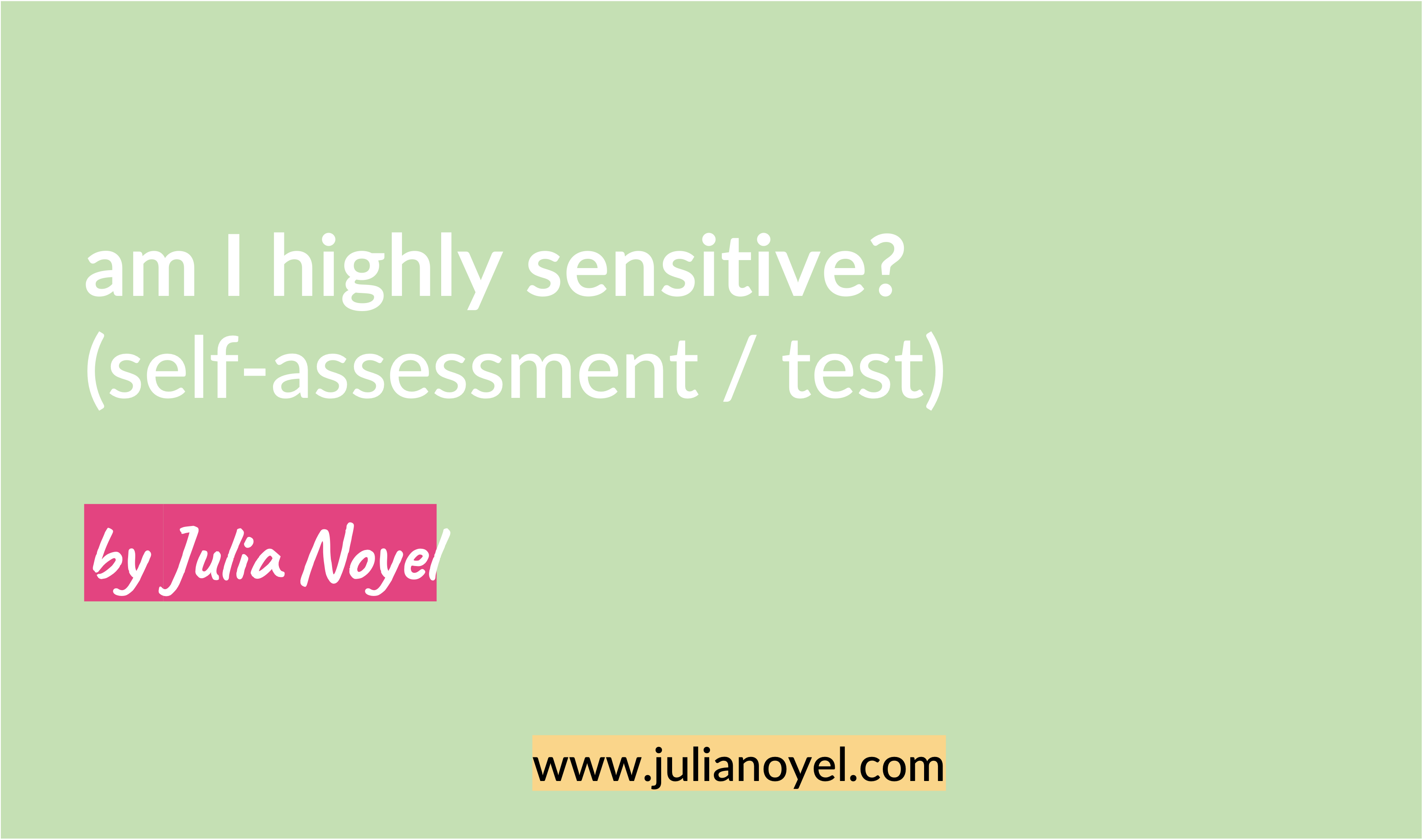 am I highly sensitive? (self-assessment : test)