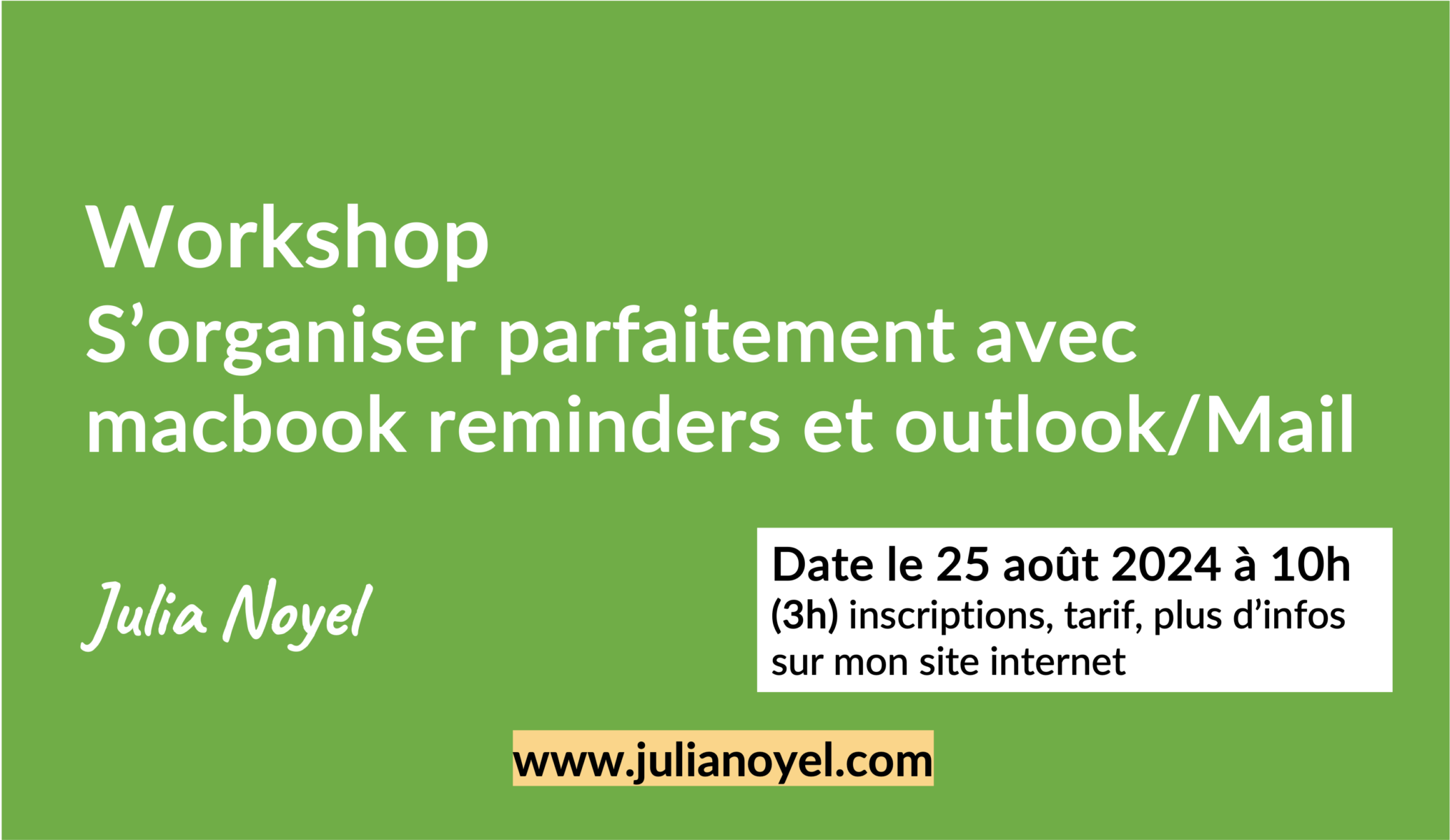 workshop S’organiser parfaitement avec macbook reminders et outlook:Mail le 25 août 2024 à 10h