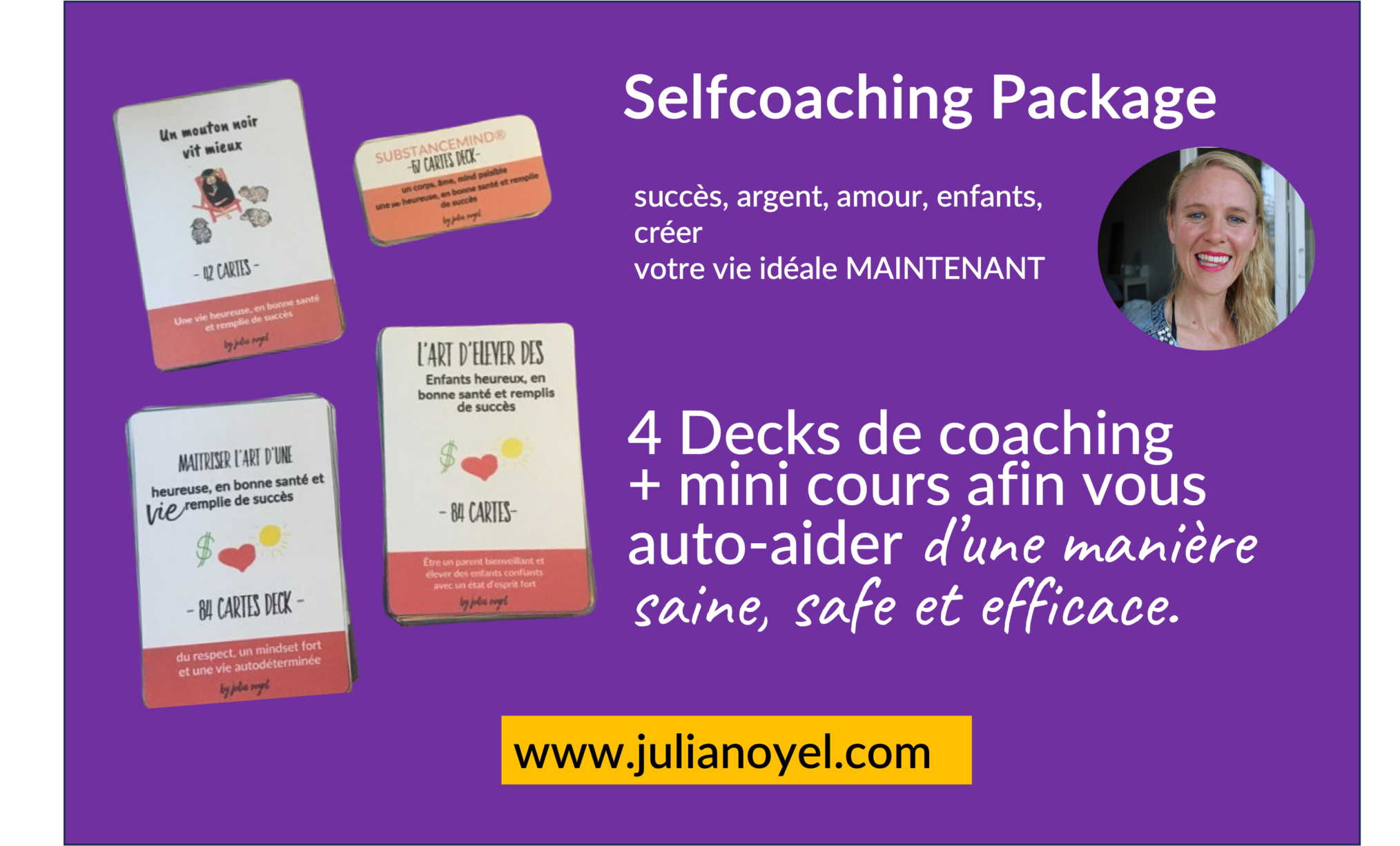 selfcoaching package succès, argent, amour, enfants, créer votre vie idéale MAINTENANT